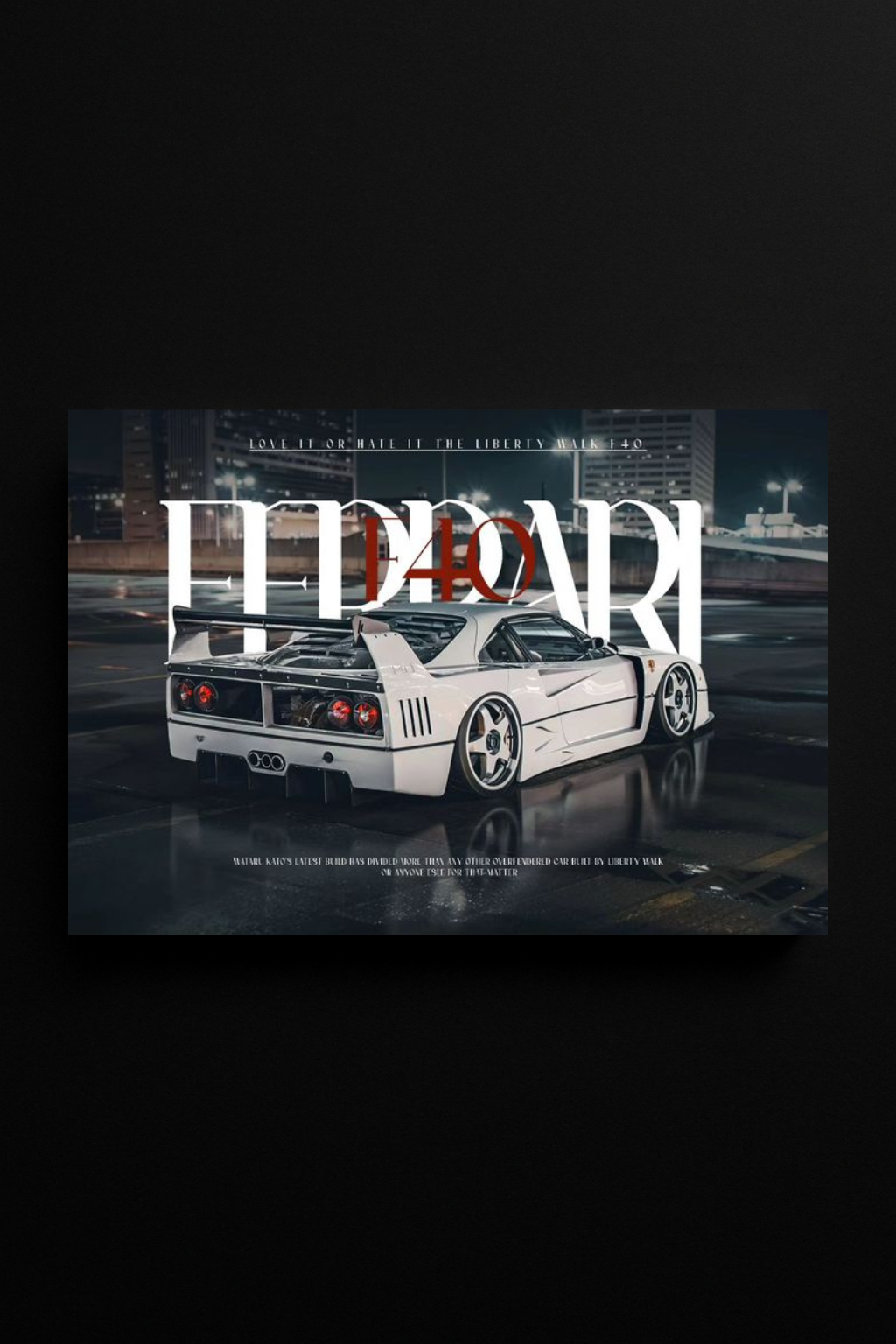 Ferrari F40 Liberty Walk