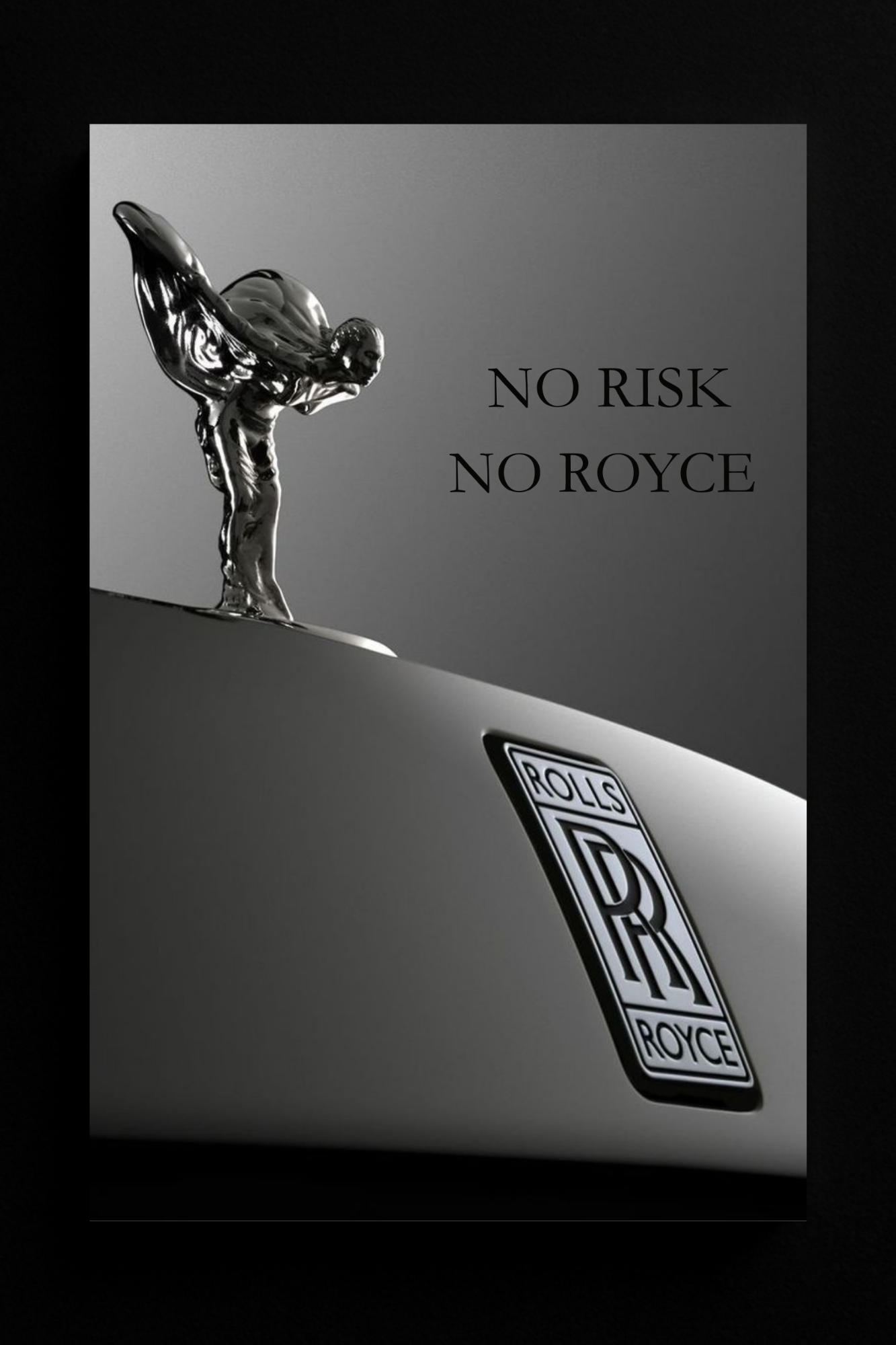 No Risk, No Royce