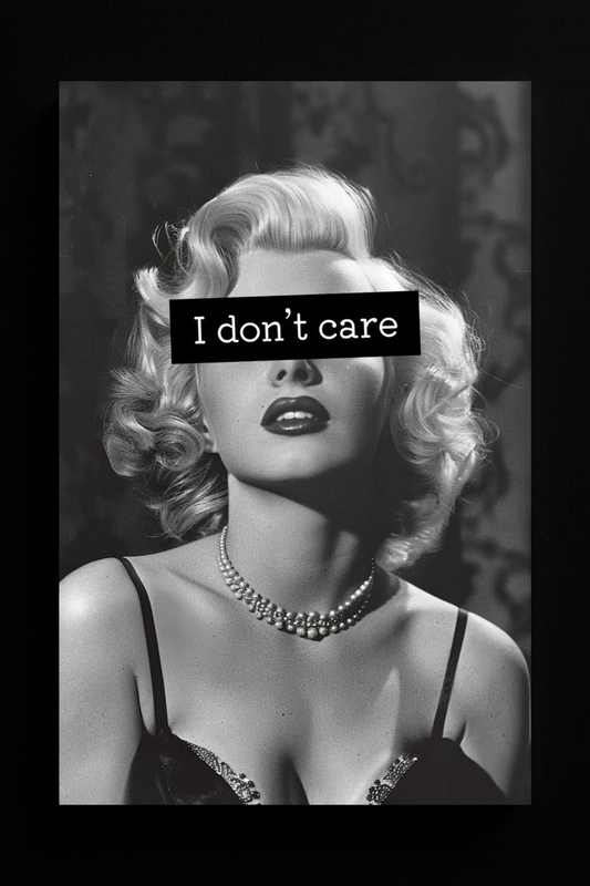 I Don’t Care