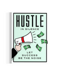 Hustle in Silence – Motivational Canvas