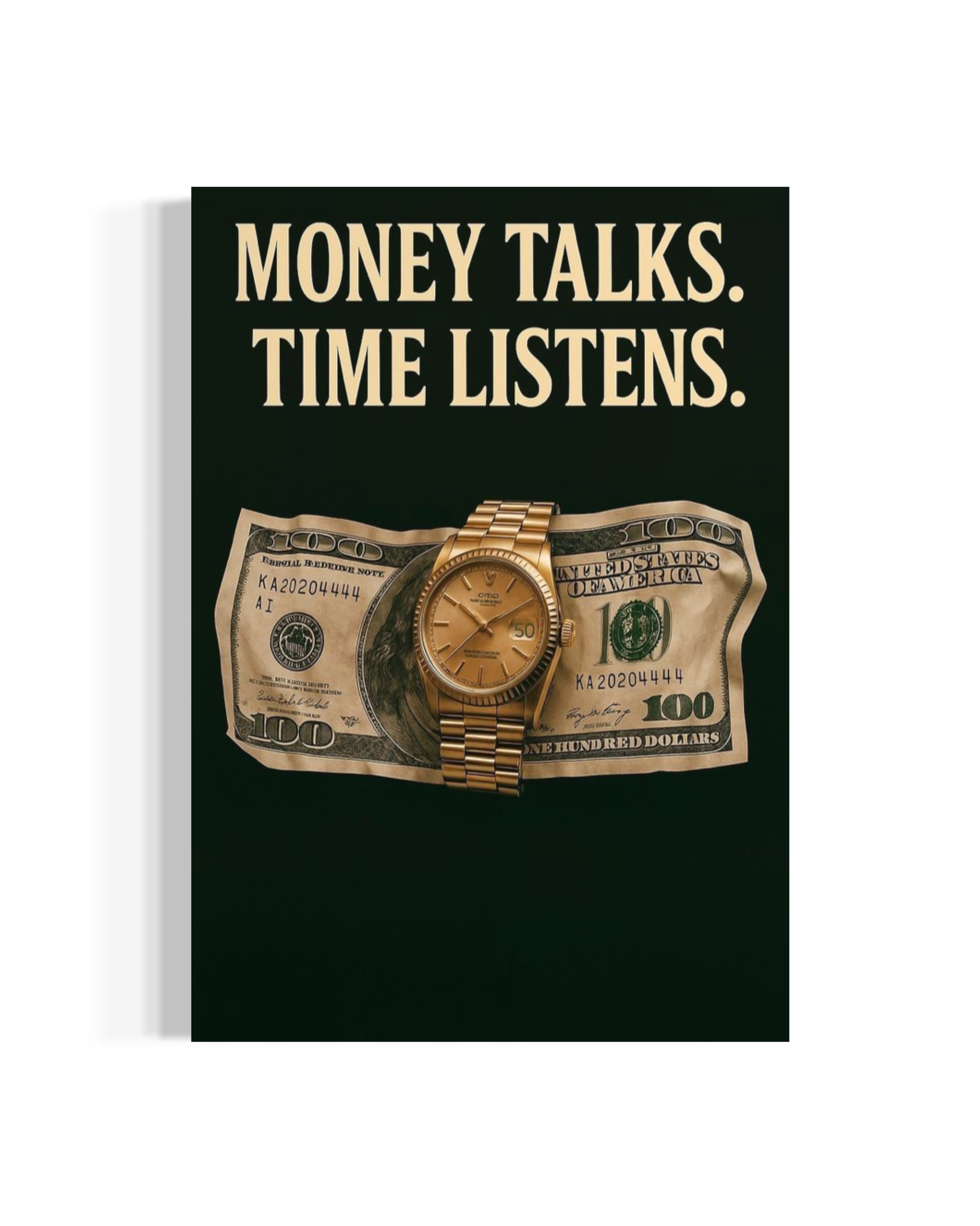 Money Talks – Time Listens