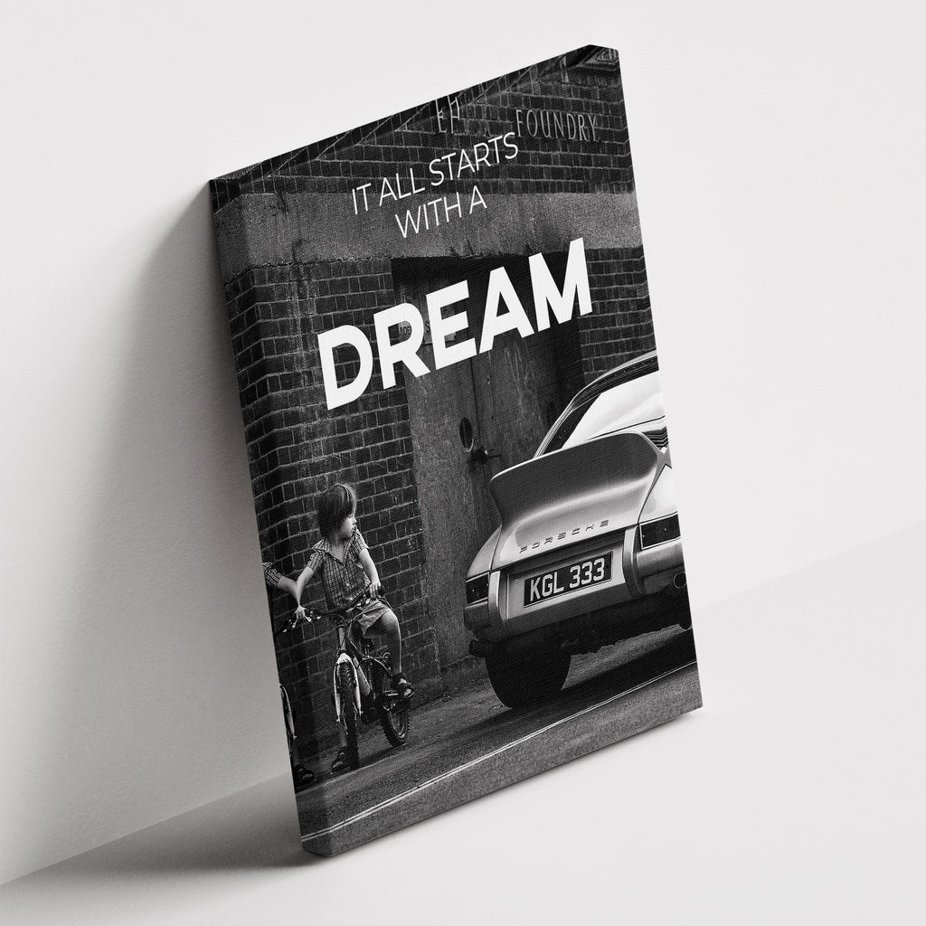 It All Starts With A Dream