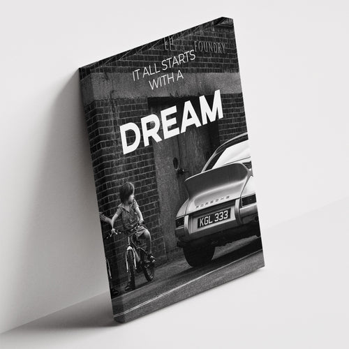 It All Starts With A Dream
