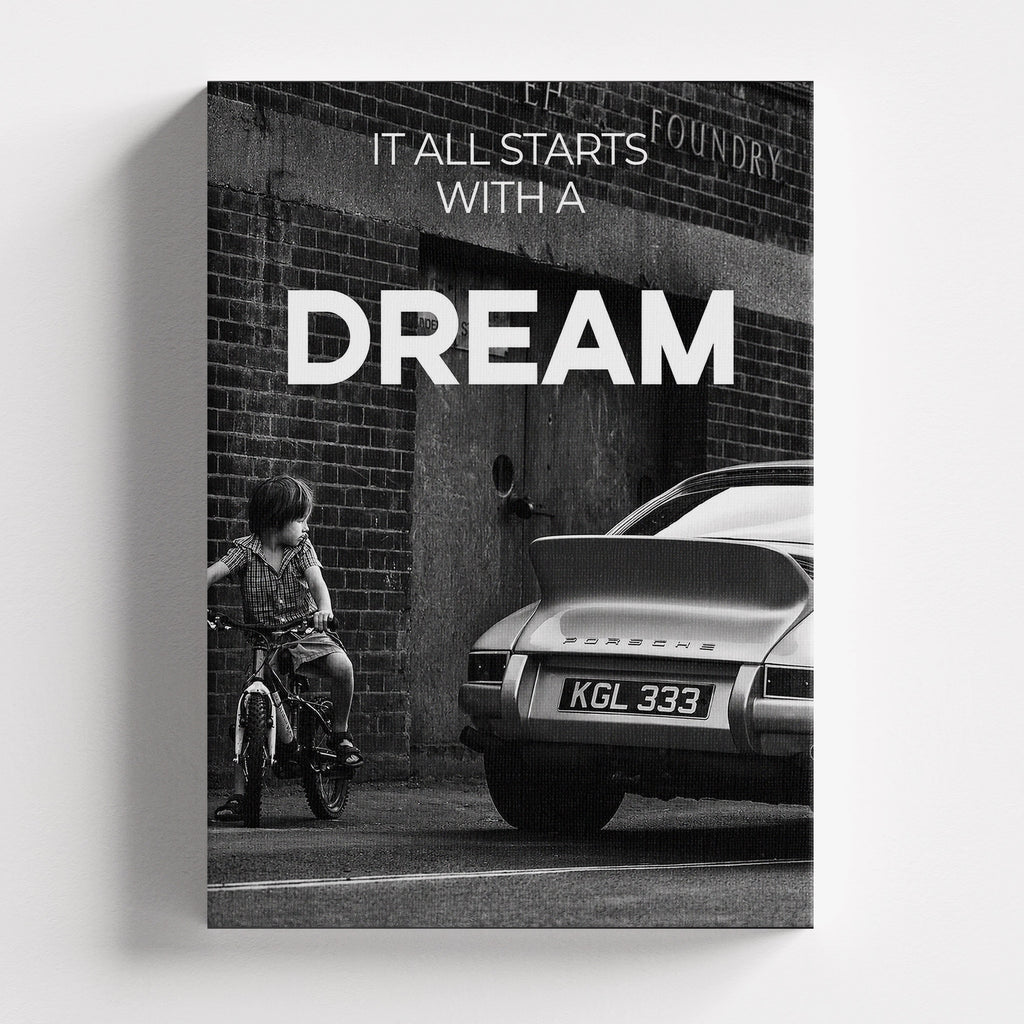 It All Starts With A Dream