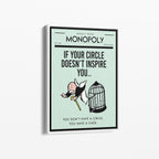 Monopoly – If Your Circle Doesn't Inspire You