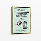 Monopoly – If Your Circle Doesn't Inspire You