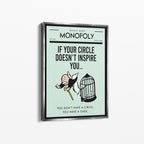 Monopoly – If Your Circle Doesn't Inspire You