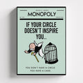 Monopoly – If Your Circle Doesn't Inspire You