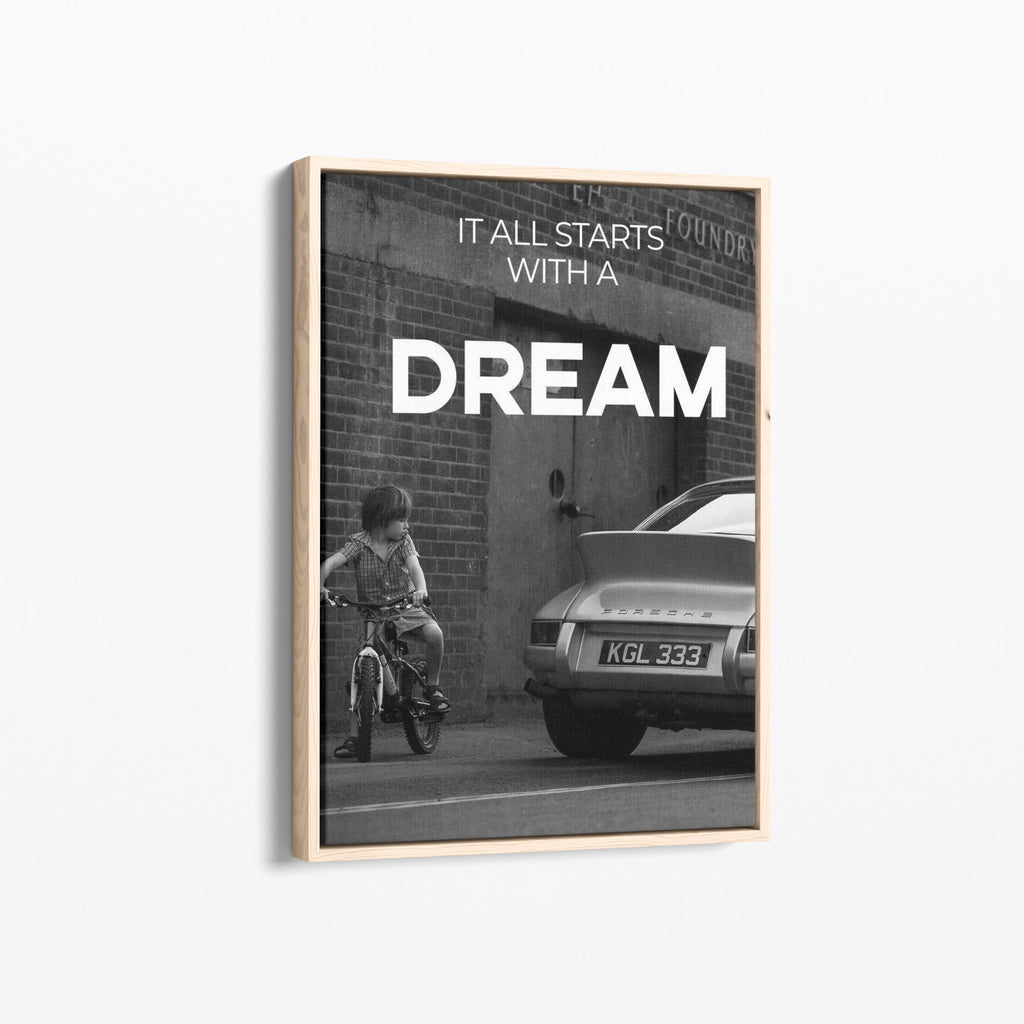 It All Starts With A Dream