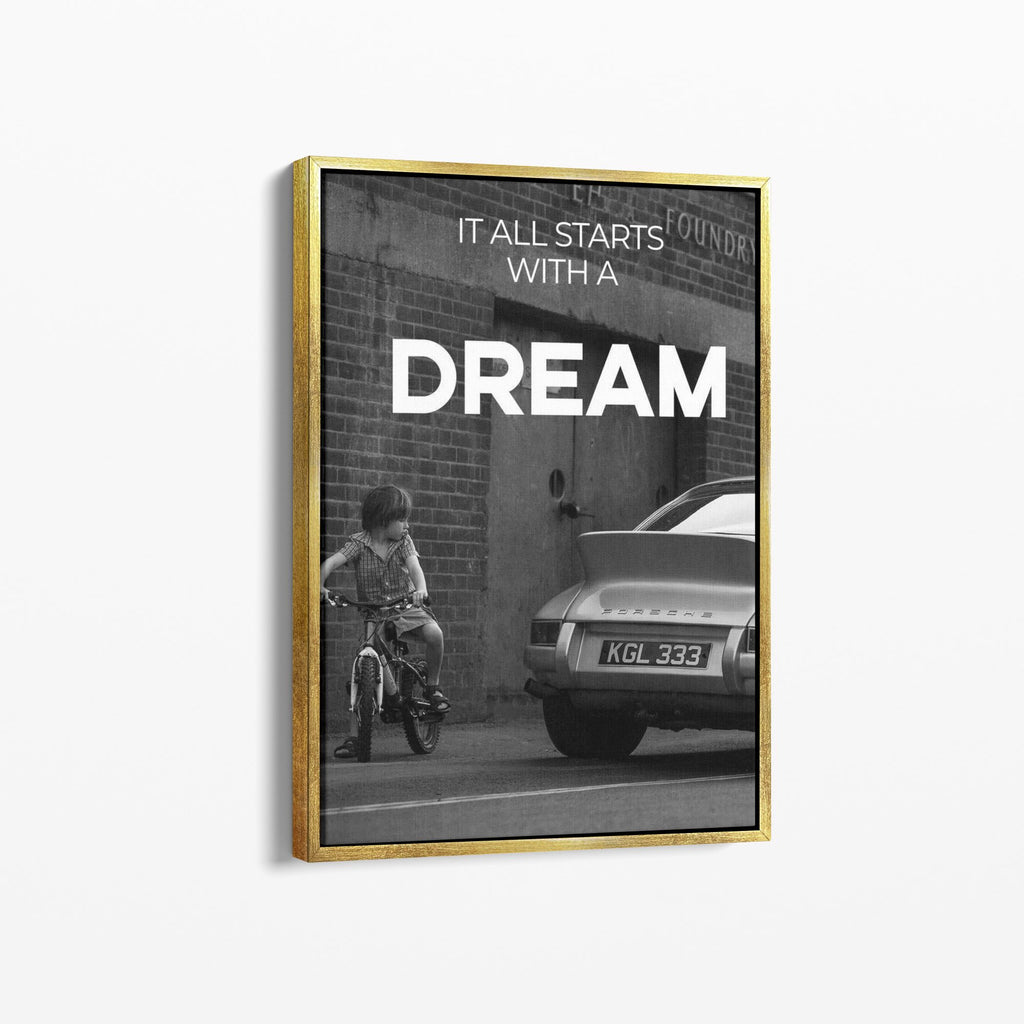It All Starts With A Dream