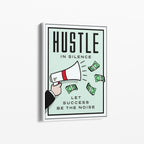 Hustle in Silence – Motivational Canvas