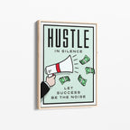 Hustle in Silence – Motivational Canvas