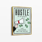 Hustle in Silence – Motivational Canvas