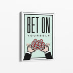 Bet On Yourself – Motivational Canvas