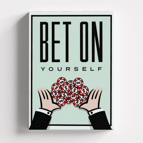 Πίνακας σε καμβά Bet On Yourself – Motivational Canvas, χωρίς κορνίζα, μπροστινή όψη.