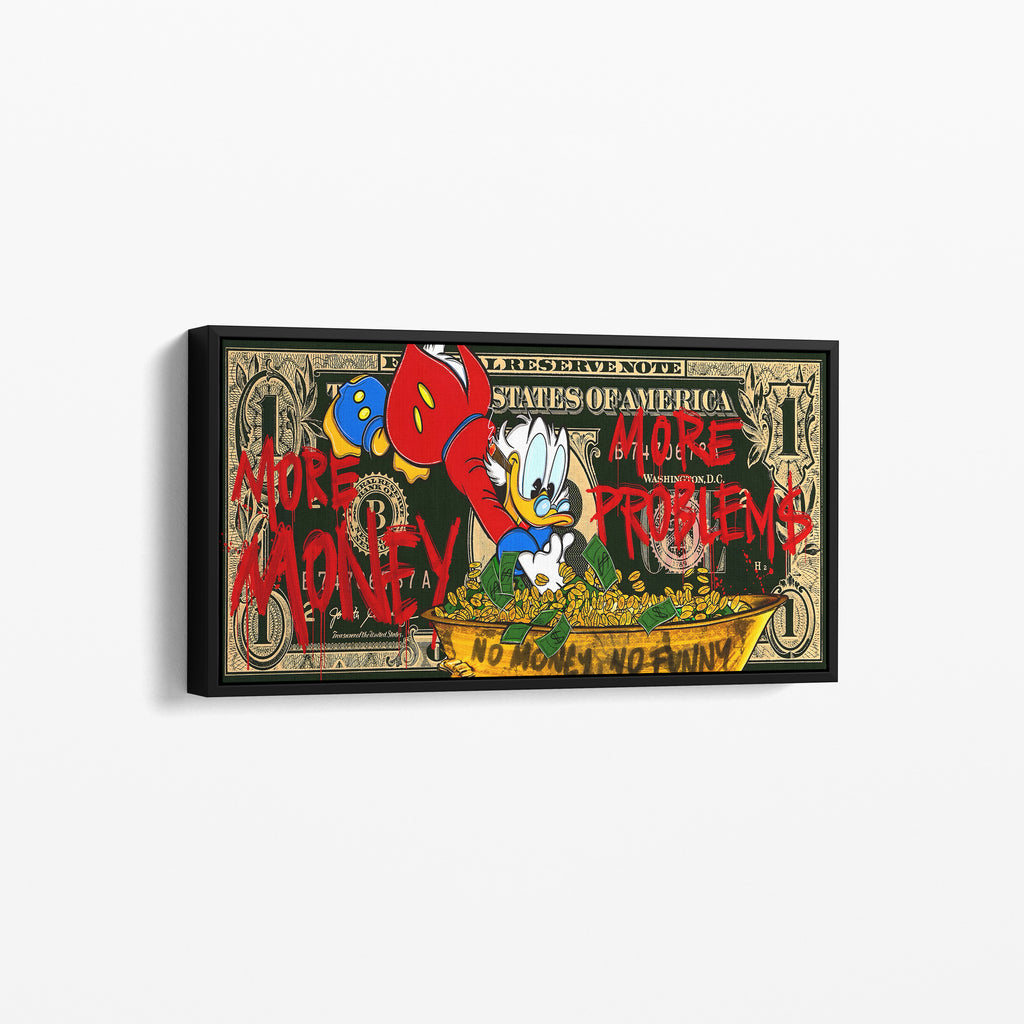 More Money – More Problems Canvas