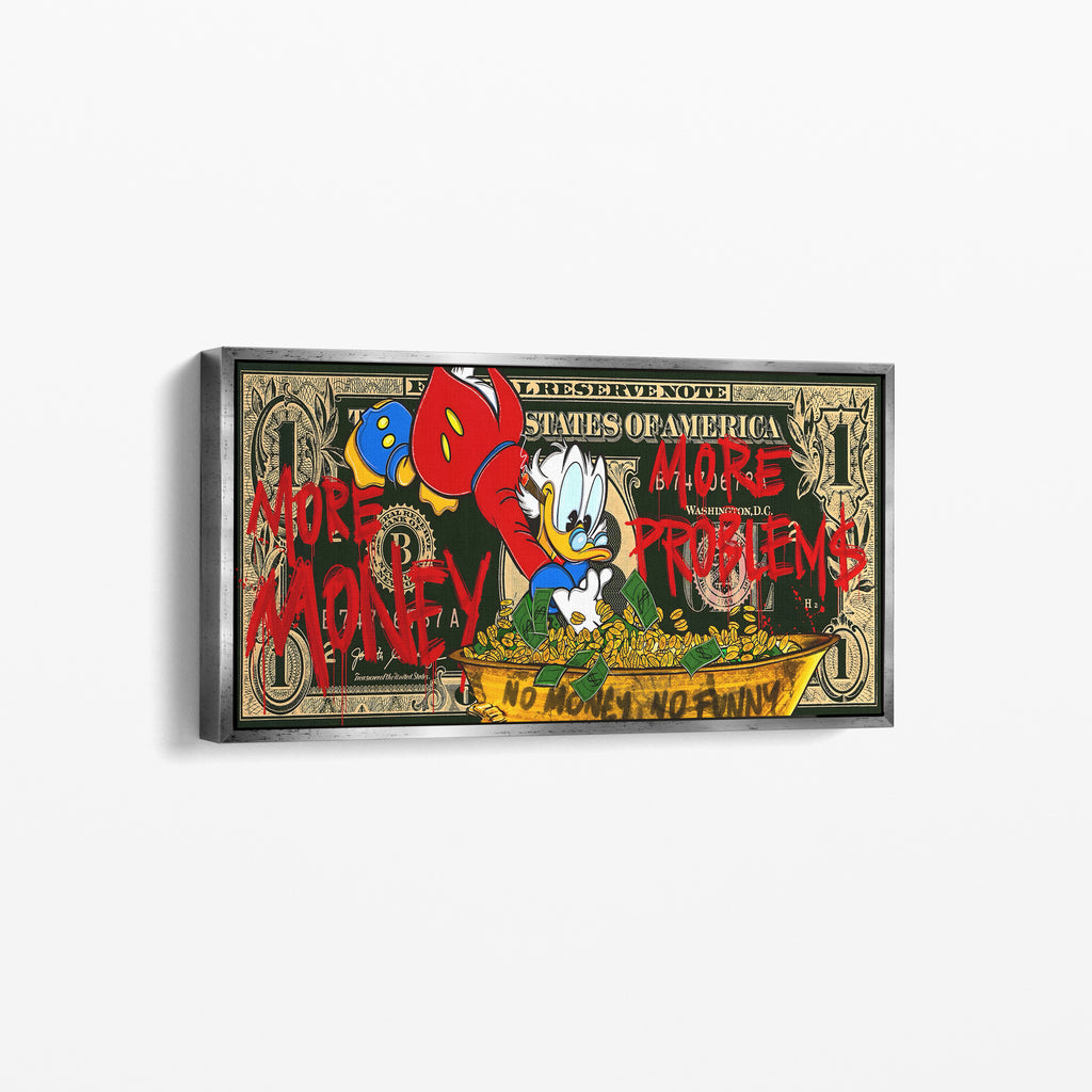 More Money – More Problems Canvas