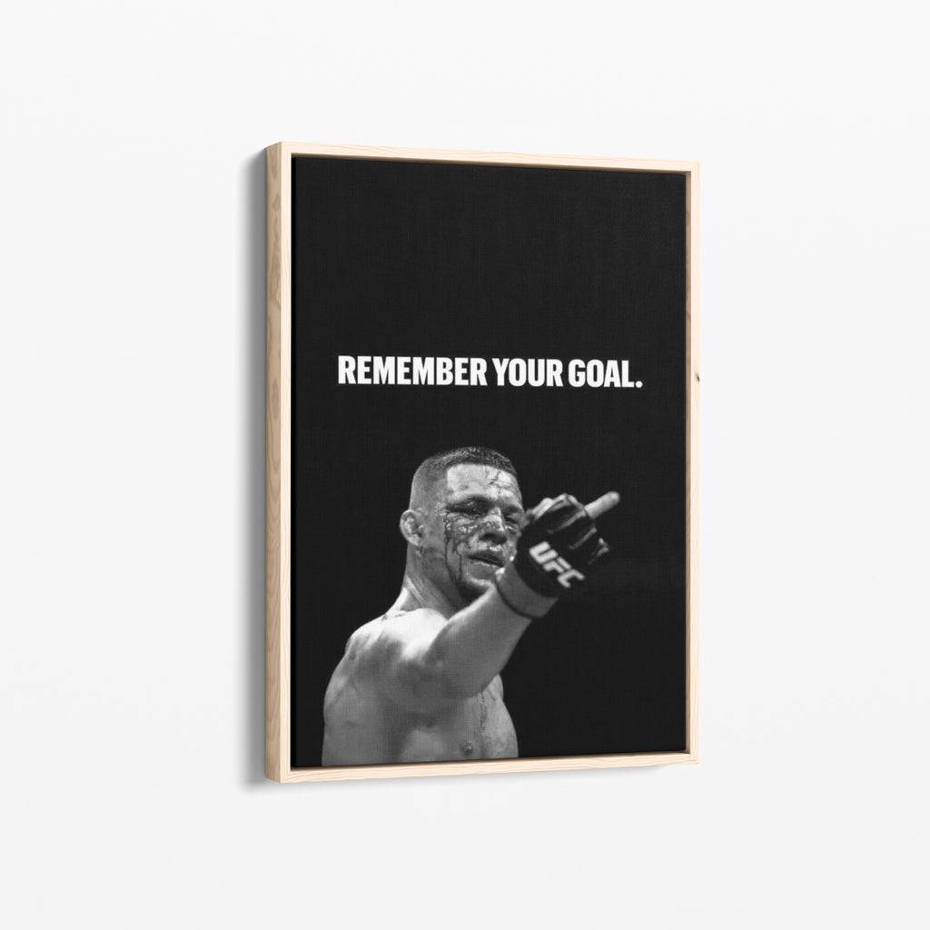 REMEMBER YOUR GOAL