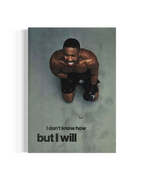 But I Will