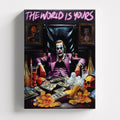 Πίνακας σε καμβά The World Is Yours – Joker Edition Canva, χωρίς κορνίζα, μπροστινή όψη.