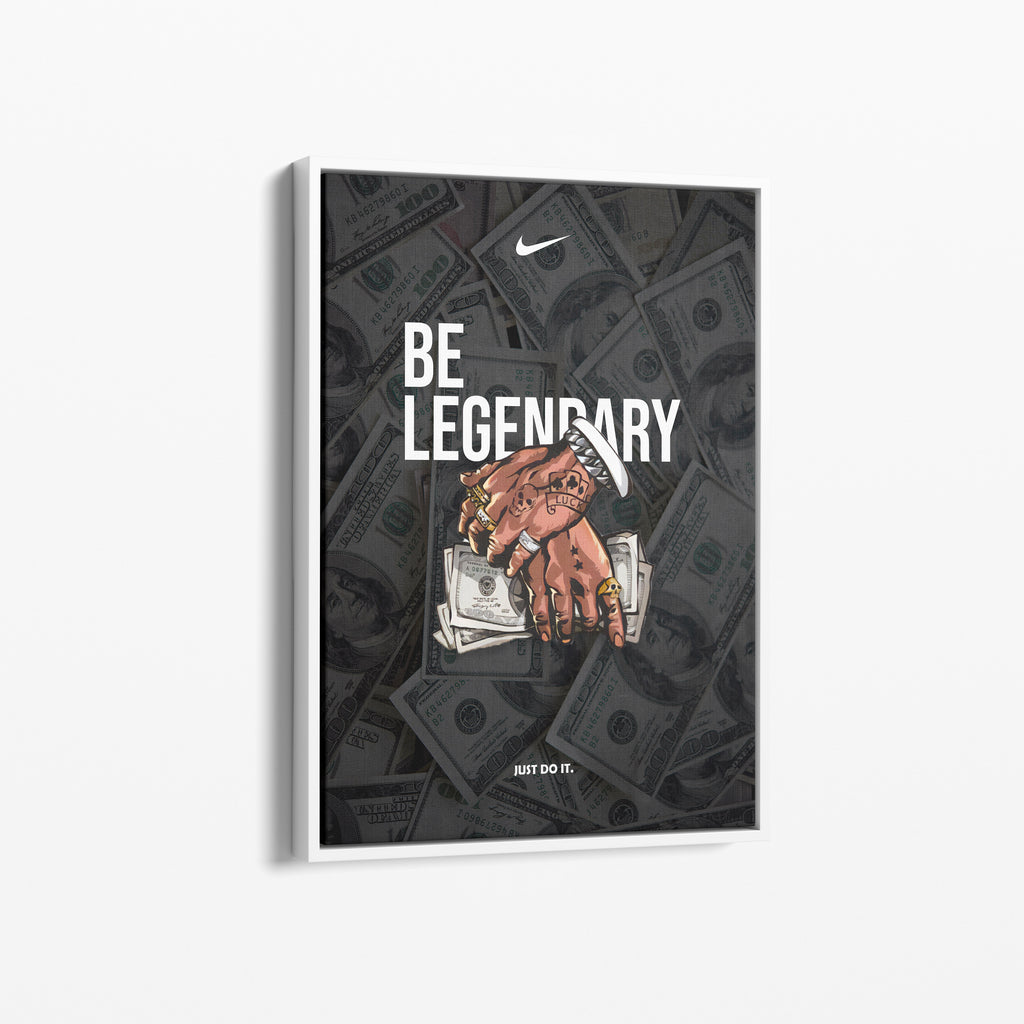 Be Legendary