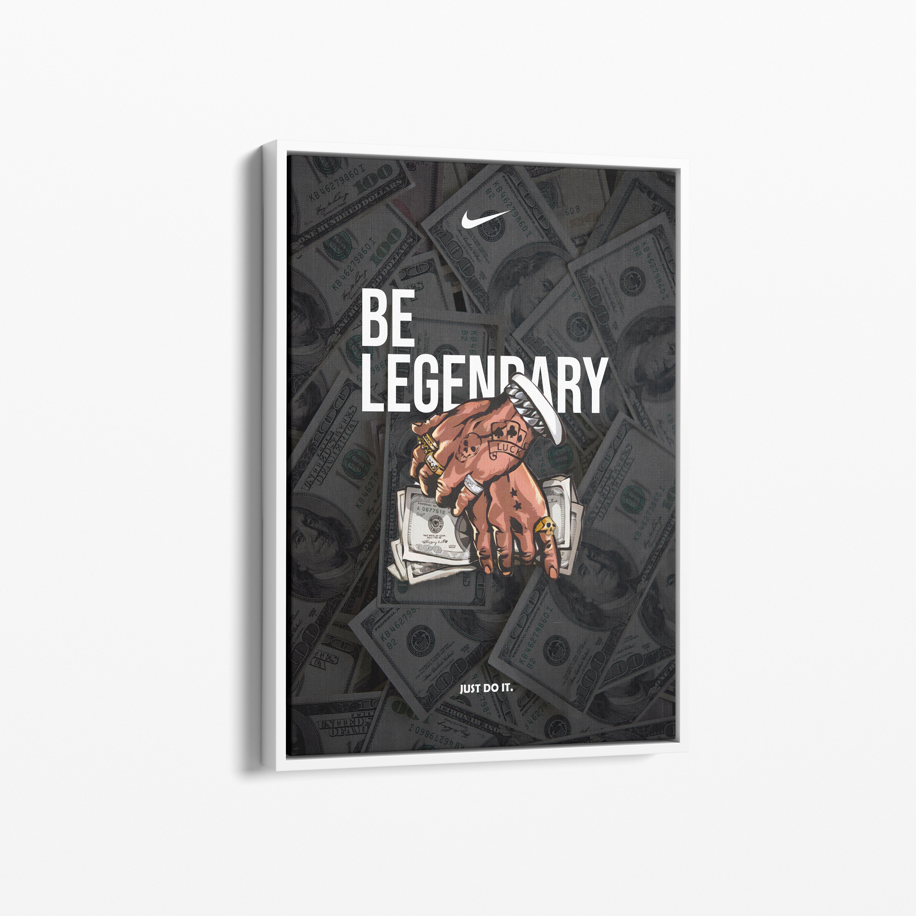 Be Legendary