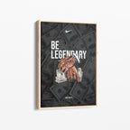 Be Legendary