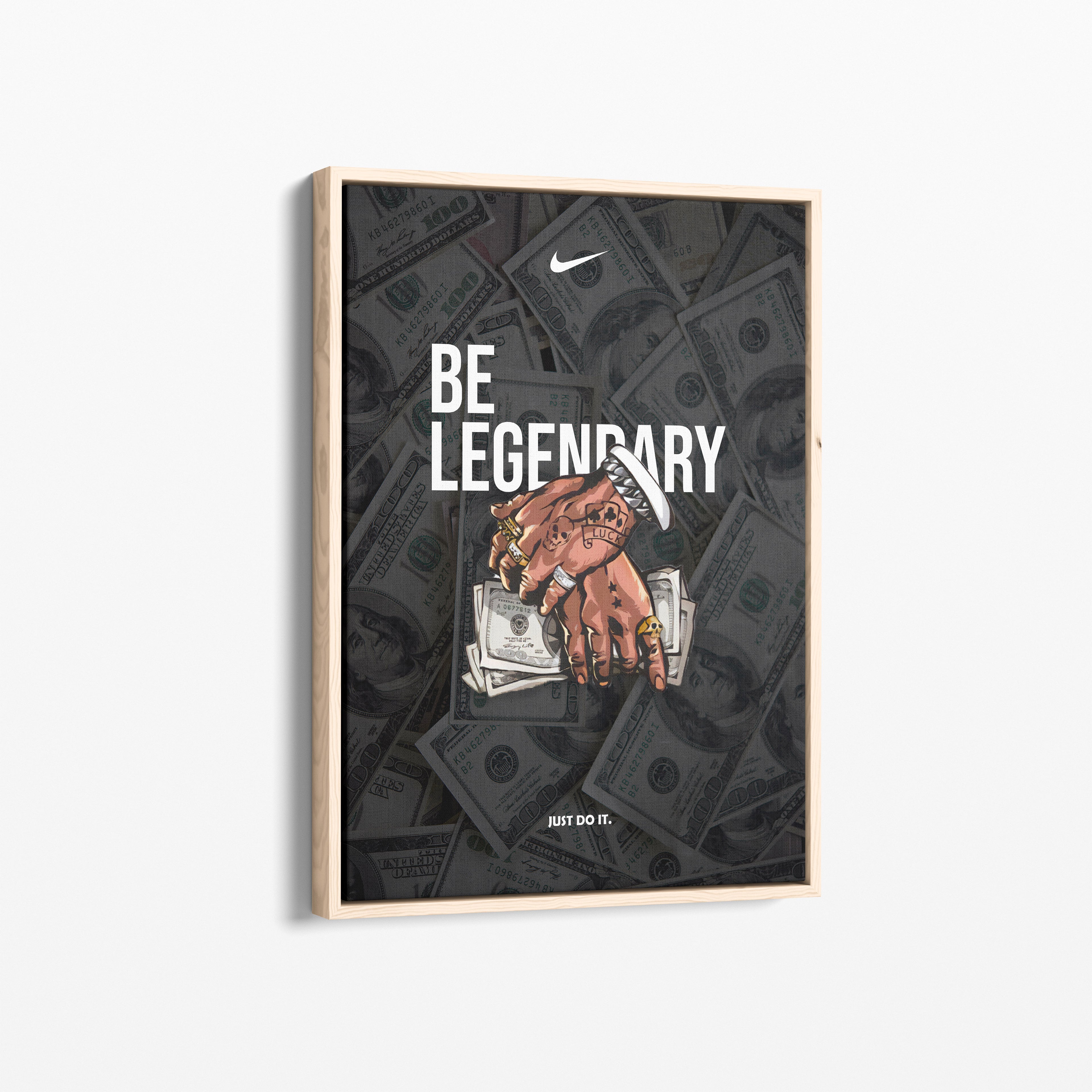 Be Legendary