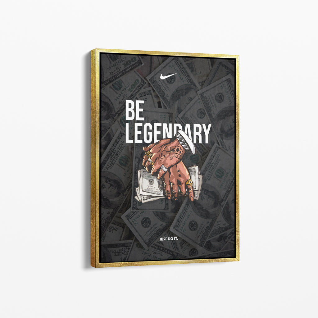 Be Legendary