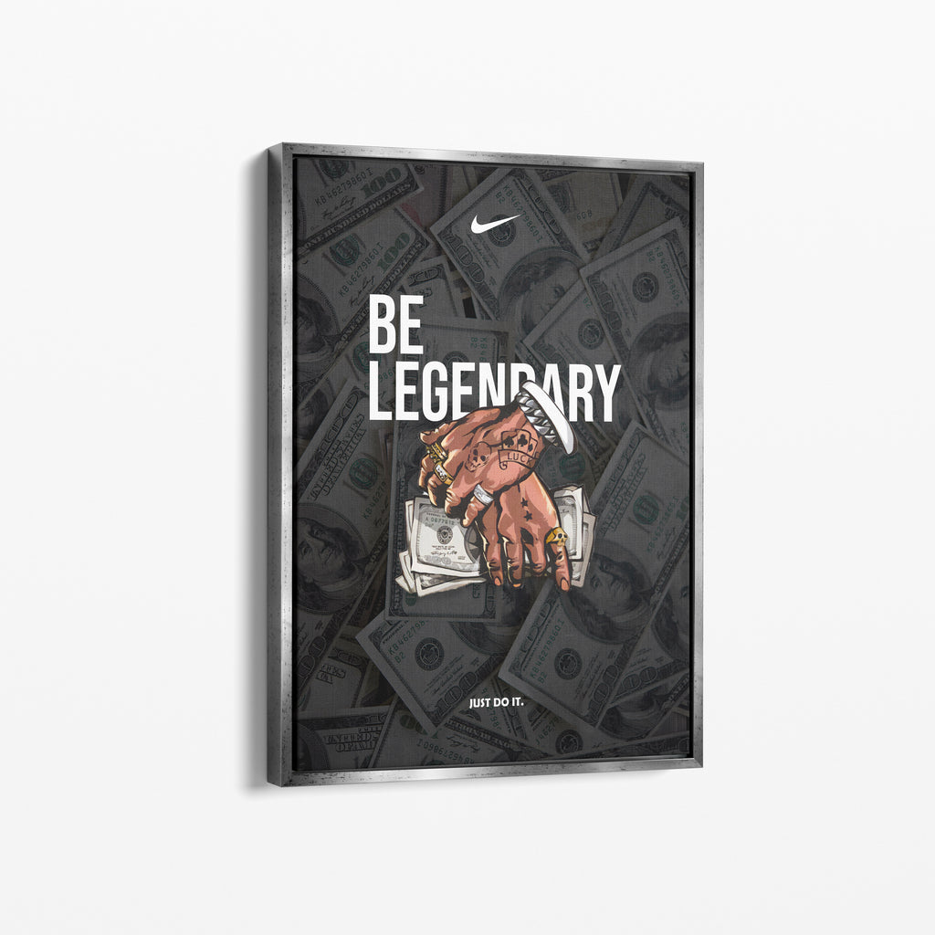 Be Legendary