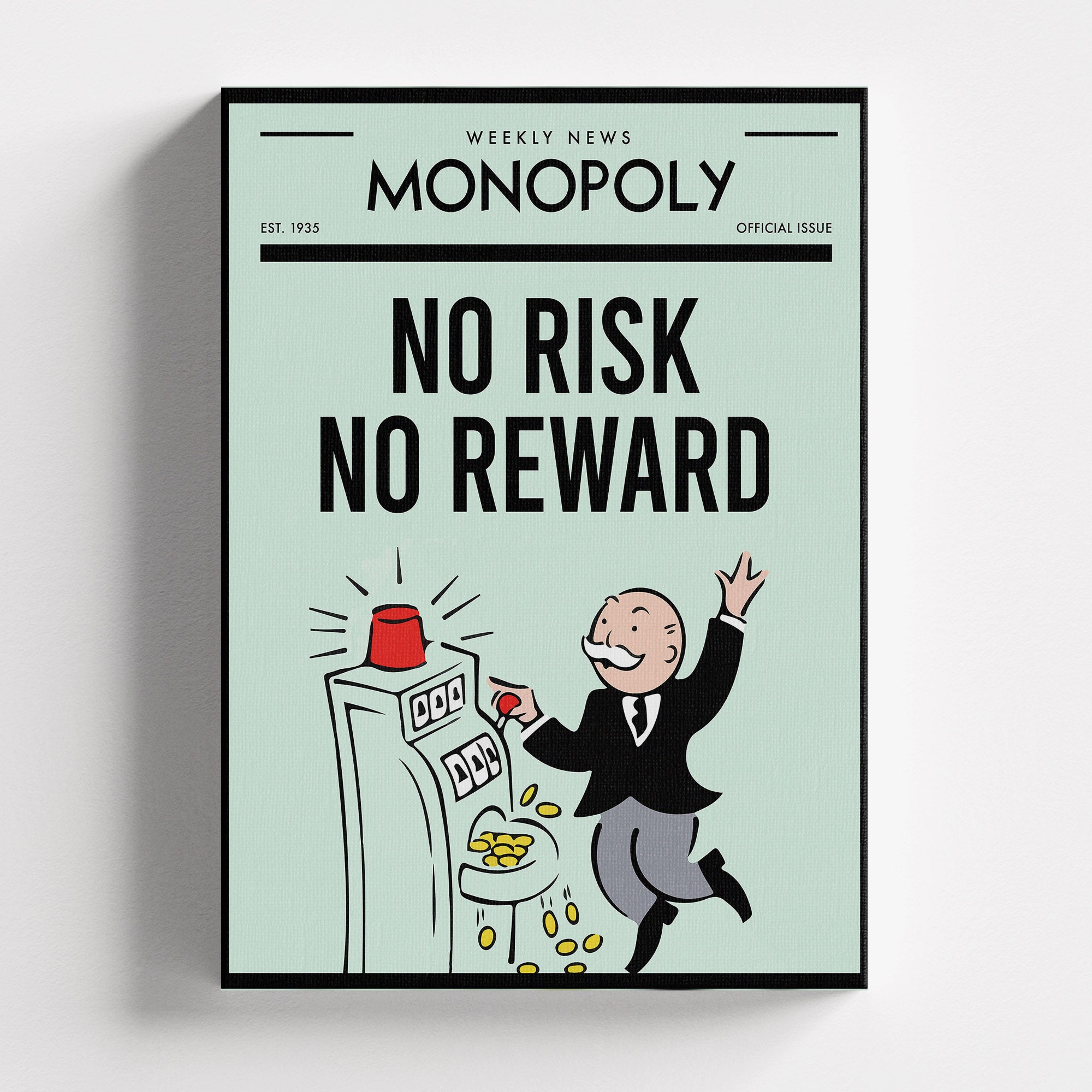 Monopoly – No Risk No Reward