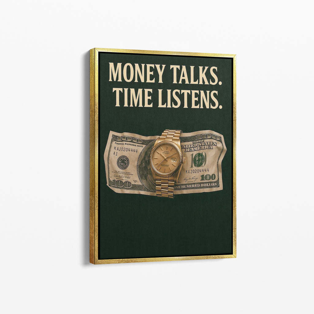 Money Talks – Time Listens