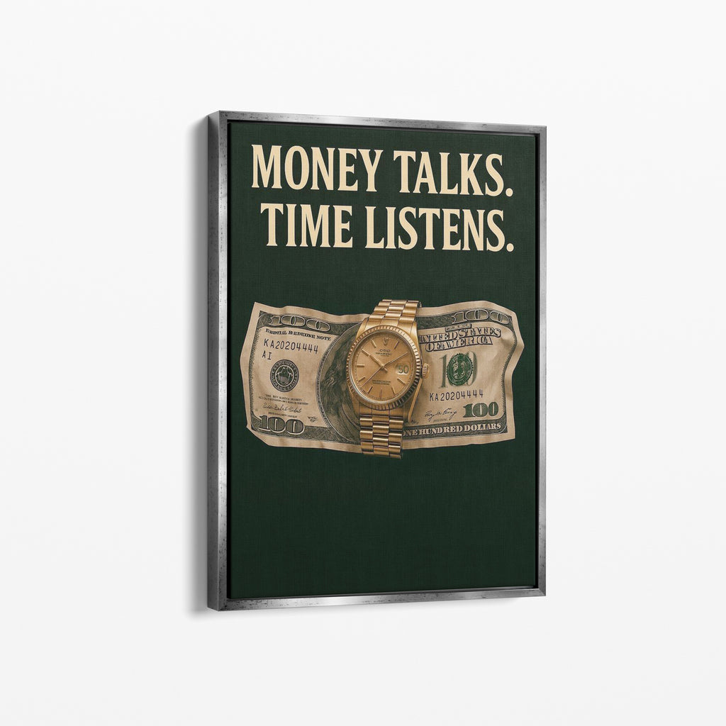 Money Talks – Time Listens