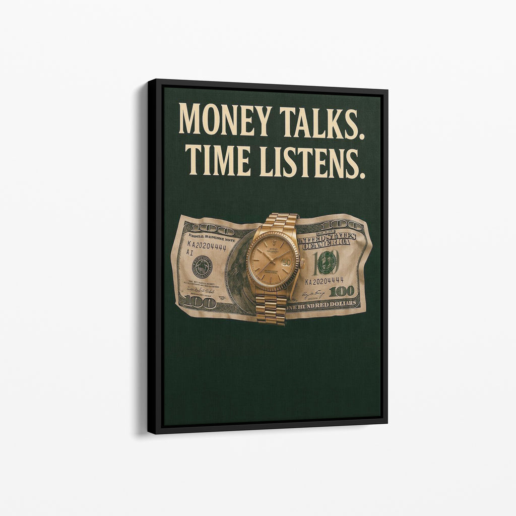 Money Talks – Time Listens
