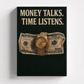 Πίνακας σε καμβά Money Talks – Time Listens, χωρίς κορνίζα, μπροστινή όψη.