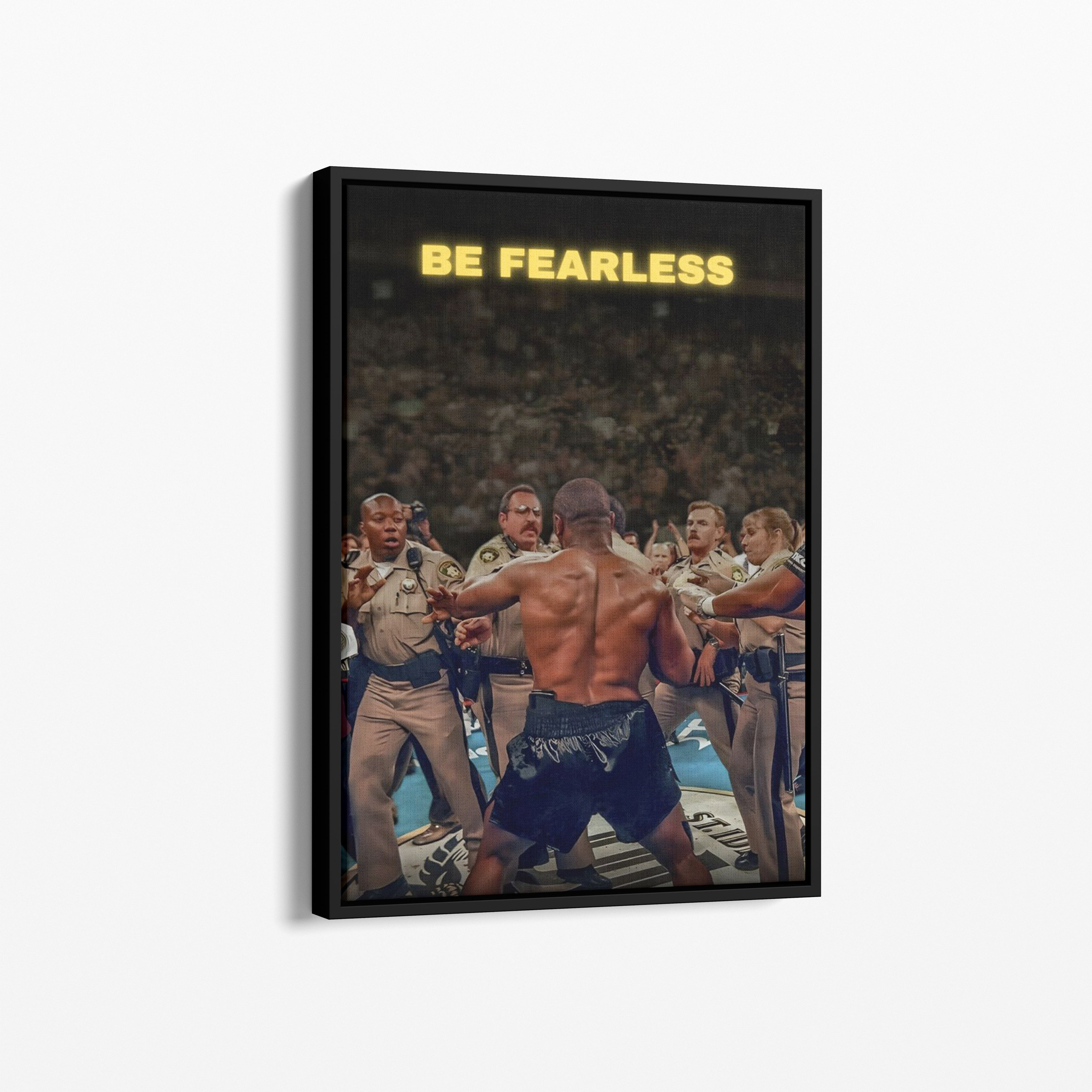 Mike Tyson – Be Fearless