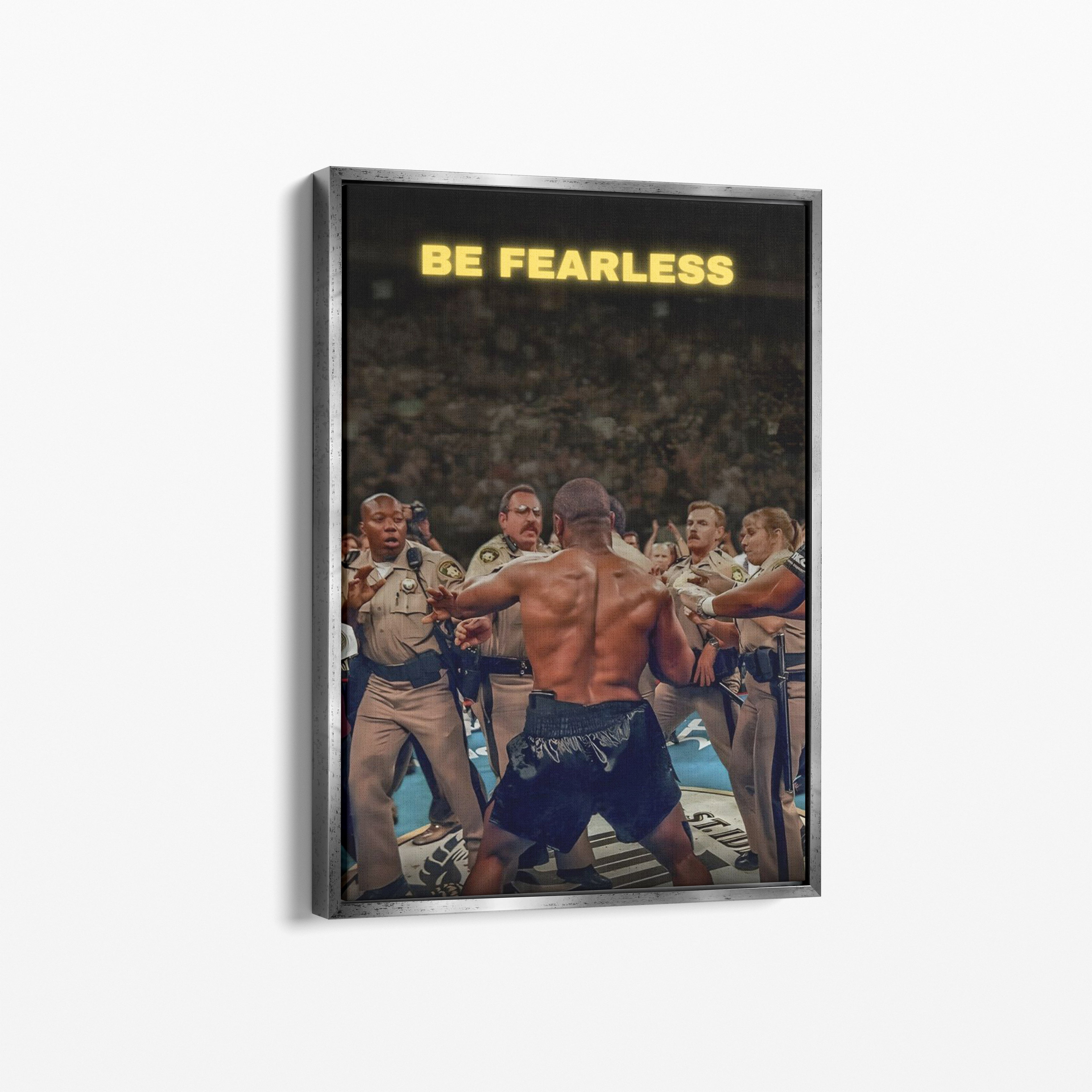 Mike Tyson – Be Fearless