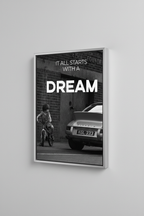 It All Starts With A Dream - Ασημί Κορνίζα